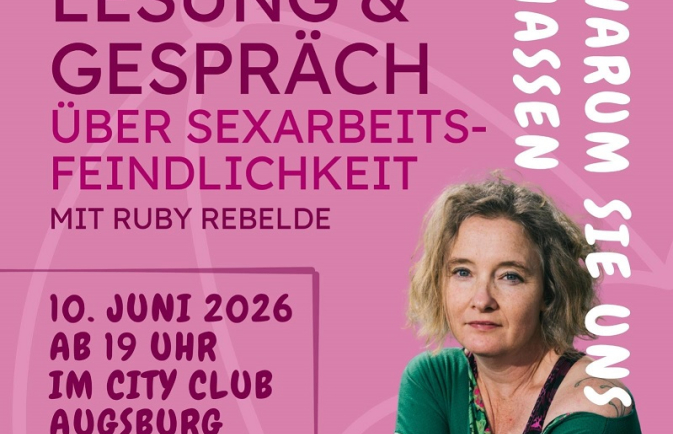 Lesung und Gespräch von und mit Ruby Rebelde zum Thema Sexarbeitsfeindlichkeit