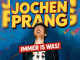 Jochen Prang - Immer is was!