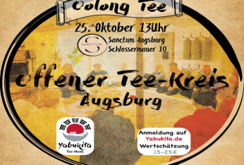 Offener Tee-Kreis Augsburg – Oolong Edition